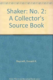Shaker: A Collector's Source Book II (Shaker)
