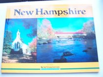 New Hampshire: Portrait of the Land and Its People (New Hampshire Geographic Series No 1)