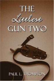 The Littlest Gun Two