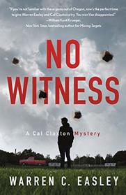 No Witness (Cal Claxton, Bk 8)