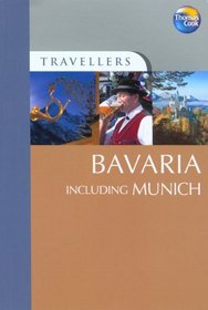 Travellers Bavaria including Munich, 2nd (Travellers - Thomas Cook)