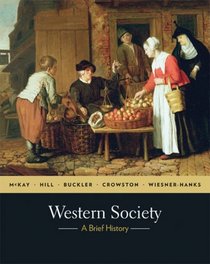 Western Society: A Brief History, Vol. 1