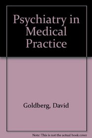 Psychiatry in Medical Practice