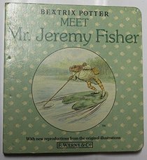 Meet Jeremy Fisher: A Board Book (First Board Book, Potter)