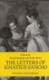 The Letters of Ignatius Sancho (Early Black Writers)