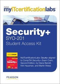 MyITcertificationLabs: Security+ Lab with E-Book Access Code Card for CompTIA Security + SYO-201 Exam Cram