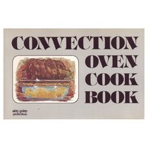 Convection oven cook book