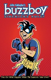 Buzzboy: Sidekicks Rule