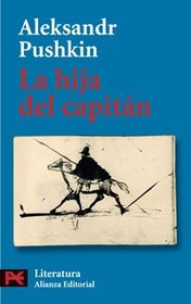 La hija del capitan / The Captain's Daughter (Spanish Edition)