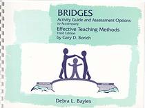 Bridges: Activity Guide and Assessment Options to Accompany, Effective Teaching Methods