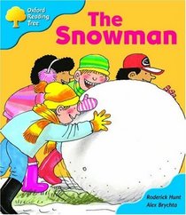 Oxford Reading Tree: Stage 3: More Storybooks A: the Snowman