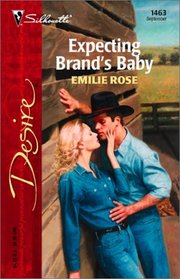 Expecting Brand's Baby (Landers, Bk 1) (Silhouette Desire, No 1463)