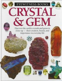 Crystal and Gem (Eyewitness Books)