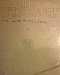 Jack and Belle Linsky Collection in the Metropolitan Museum of Art