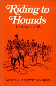 Riding to Hounds (Allen Rider Guides)