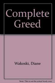 The collected greed, parts 1-13