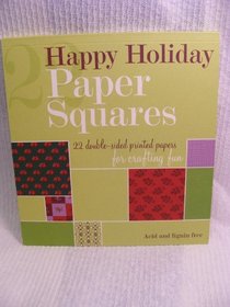 Happy Holiday Paper Squares 22 Double Sided Printed Papers for Crafting Fun Acid & Lignin Free