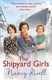 The Shipyard Girls: (Shipyard Girls 1) (The Shipyard Girls Series)