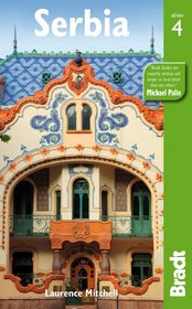 Serbia, 4th (Bradt Travel Guide)