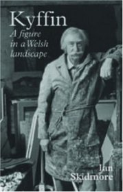 Kyffin: A Figure in the Welsh Landscape