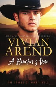 A Rancher's Vow (The Stones of Heart Falls)