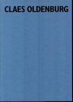 Claes Oldenburg: Nur ein anderer Raum (Schriften zur Sammlung des Museums fur Moderne Kunst Frankfurt am Main) (German Edition)
