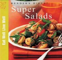 Super Salads (Eat Well, Live Well)