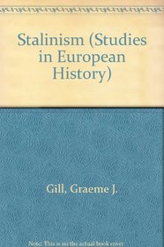 Stalinism (Studies in European history)