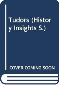 Tudors (History Insights)