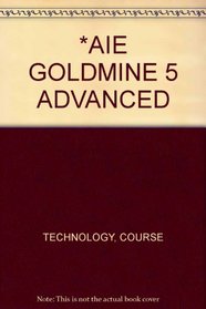 *AIE GOLDMINE 5 ADVANCED