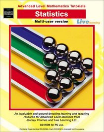 Advanced Level Mathematics Tutorials: Statistics Cd-Rom: Multi-User Version (Advanced Level Mathematics Tutorials)
