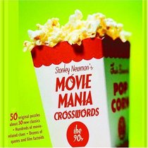 Stanley Newman's Movie Mania Crosswords: The '90s (Other)