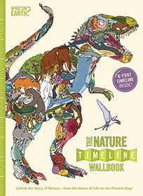 The Nature Timeline Wallbook: Unfold the Story of Nature_from the Dawn of Life to the Present Day!