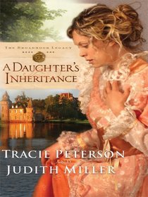 A Daughter's Inheritance (Thorndike Press Large Print Christian Romance Series)