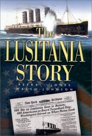 The Lusitania Story