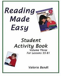Reading Made Easy Student Activity Book Three: A student workbook for Reading Made Easy (Volume 3)