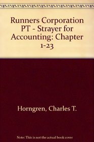 Runners Corporation PT for Accounting, Chapter 1-23 & MyAccountingLab with Full EBook Student Access Card