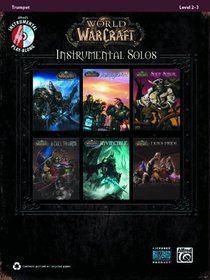 World of Warcraft Instrumental Solos: Trumpet (Book & CD) (Pop Instrumental Solo Series)