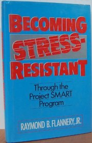 Becoming stress-resistant: Through the Project SMART program