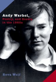 Andy Warhol, Poetry, and Gossip in the 1960s