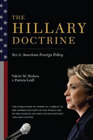 The Hillary Doctrine: Sex and American Foreign Policy