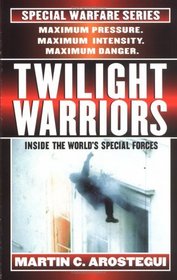 Twilight Warriors (Special Warfare Series , No 6)