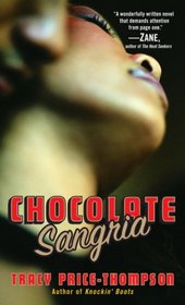 Chocolate Sangria: [no subtitle with cover quote in place, but 
