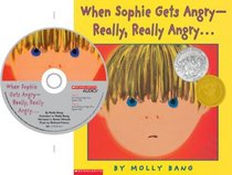 When Sophie Gets Angry--Really, Really Angry...