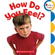 How Do You Feel (Rookie Toddler)