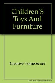 Children's Toys and Furniture