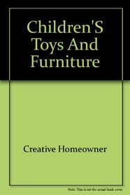 Children's Toys and Furniture