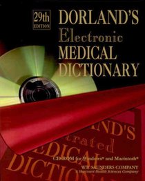 Dorland's Electronic Medical Dictionary: 29th Edition