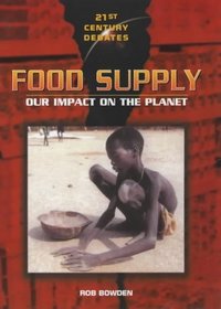 Food Supply (21st Century Debates)