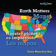 Maps / Los mapas (Bookworms: Earth Matters / Nuestro Planeta Es Importante)
